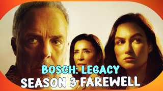 Bosch Legacy Season 3 Premiere Date Revealed – A Bittersweet Farewell [upl. by Bale269]