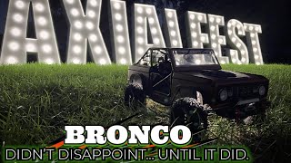 Axialfest Badlands ‘24 The Bronco survived… [upl. by Netta227]