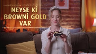 NEYSE Kİ ETi BROWNİ GOLD VAR  EN SEVDİĞİM DİZİ [upl. by Iveel]