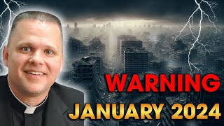 Fr Chris Alar Extraordinary January Warning Peculiar Events Expected During Mass [upl. by Fachan]