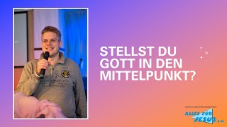 Stellst du Gott in den Mittelpunkt  Predigt vom 01092024  Kornelius Scheel [upl. by Leiru]