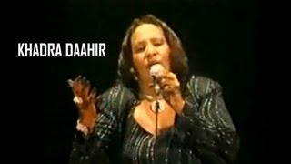 Khadra Daahir Cige  Raggii ma adigaa kaharay  SomaliSwissnet [upl. by Karlene]