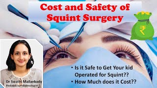 Cost of Squint Surgery and its safety Explanation by Dr Swathi Pediatric ophthalmologist [upl. by Gladdie5]