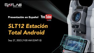 Presentando SATLAB SLT12 Estación Total Android con Guía Visual en Tiempo Real [upl. by Hayila]