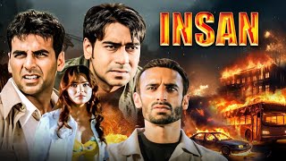 Insan 2005 Full Hindi Movie 4K  Akshay Kumar amp Ajay Devgn  Tusshar  Esha Deol Lara Dutta [upl. by Junko]