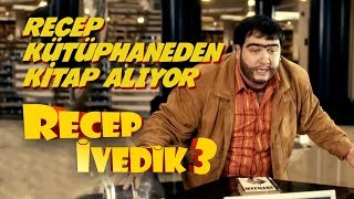 Recep Kütüphaneden Kitap Alıyor  Recep İvedik 3 [upl. by Neeluqcaj]