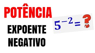 POTÊNCIA COM EXPOENTE NEGATIVO 🥳 APRENDA EM 8 MINUTOS [upl. by Adnalra]