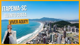 A Bela Itapema no Litoral de Santa Catarina  Quanto Custa Viver Aqui em 2023 [upl. by Sterne936]