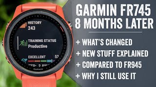 Garmin Forerunner 745 Long Term Review  8 Months Later [upl. by Anialam]