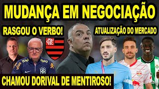 MUDANÃ‡A EM NEGOCIAÃ‡ÃƒO DO FLAMENGO BRAZ RASGA O VERBO E DIZ QUE DORIVAL MENTIU APRESENTAÃ‡Ã•ES MENGÃƒO [upl. by Abigail140]