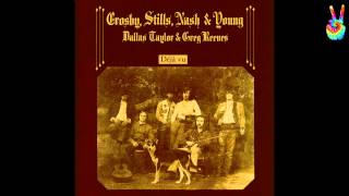 Crosby Stills Nash amp Young  06  Déjà Vu by EarpJohn [upl. by Tobey286]