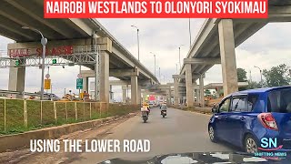 Amazing Drive Views  Westlands to Olonyori Estate Syokimau [upl. by Grimbly489]