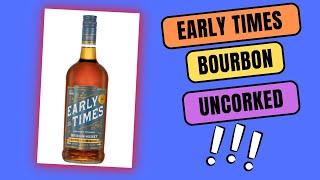 Early Times Bottled in Bond Bourbon Whiskey First Thoughts in Hindi  Best value bourbon whisky [upl. by Nothsa]