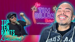 TOP 10 TIM DILLON RANTS  PART 1  FIRST TIME REACTION [upl. by Atinihc]