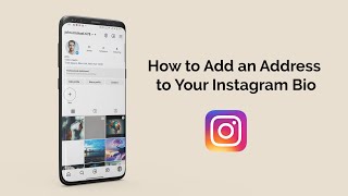 How to Add an Address to Your Instagram Bio [upl. by Gualterio]