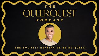 The Holistic Meaning of Being Queer Embracing Identity Community and Wellbeing [upl. by Sigmund]