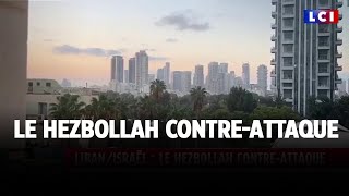 LibanIsraël  le Hezbollah contreattaque [upl. by Conyers]