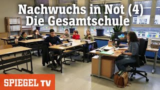 Nachwuchs in Not 4 Die Gesamtschule  SPIEGEL TV [upl. by Alejandra]