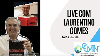 Live com Laurentino Gomes [upl. by Sneed442]