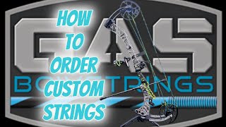 Best Custom Bow String GAS Am I WrongHow to Order Custom Bow Strings [upl. by Assel254]