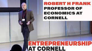 Robert H Frank Professor of Economics Cornell University [upl. by Telfore]