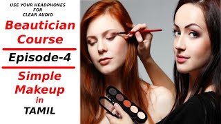 Simple Makeup  Beautician Course  Episode 4  Tamil  Oviyas Bridal Studio [upl. by Ailahk]