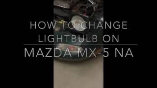 How to change headlight bulb on 1996 Mazda Mx5 NA [upl. by Aciemaj]