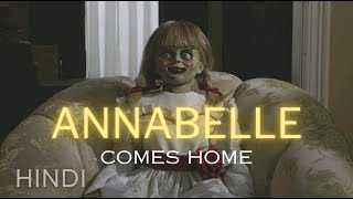 Annabelle Comes Home 2019 Story  explained in Hindi [upl. by Htebezile364]