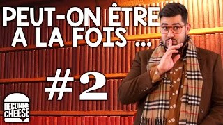 ARTUS  Peuton être à la fois  Episode 2  Deconne Cheese [upl. by Acinemod]