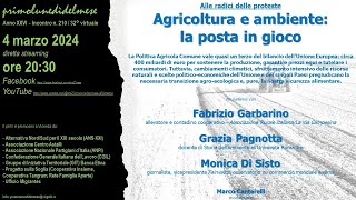 04032024 primolunedìdelmese  Agricoltura e ambiente la posta in gioco [upl. by Yllus]