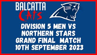 Div 5 Grand Final 2023  Cats vs Northern Stars [upl. by Nevart]