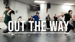 OUT THE WAY  Samaria  Marco Tacandong Choreography [upl. by Koralie249]