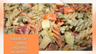 Salade de pâtes express au surimi  Pour vos repas dété ou pour accompagner vos barbecues 🥗🍝😊👍 [upl. by Grizelda]