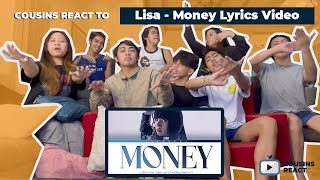 COUSINS REACT TO LISA  MONEY LYRICS VIDEO [upl. by Navarro647]