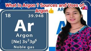 What is Argon  Sources and Uses of Argon 🔥  Grow more with chemistry  periodic Table  shorts [upl. by Bail925]