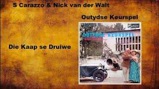 S Carazzo en Nick van der Walt  Die Kaap se Druiwe [upl. by Silverstein438]