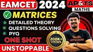 MATRICES One Shot in తెలుగు  Complete Theory and PYQs  EAMCET 2024 Exam Prep  AP amp Telangana [upl. by Ahsimrac]