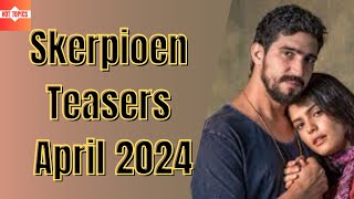 Skerpioen Teasers April 2024  kykNET amp kie [upl. by Eceertal]