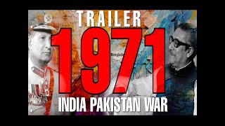 INDIA PAKISTAN 1971 TRAILER  BANGLADESH LIBERATION [upl. by Jesselyn]