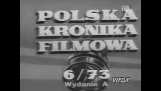 Polska Kronika Filmowa 1973  06avi [upl. by Sainana635]