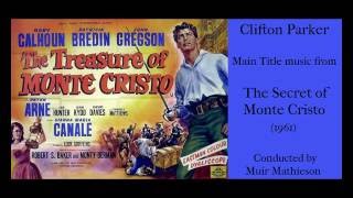 Clifton Parker music from The Secret of Monte Cristo 1961 [upl. by Cardon]