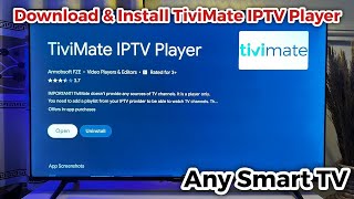 How to Download and Install TiviMate on Any Smart TV [upl. by Bihas]