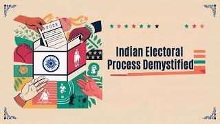 Indian Electoral Process Demystified  La Excellence IAS [upl. by Roper]