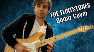 The Flintstones Theme Guitar Cover [upl. by Alaecim435]