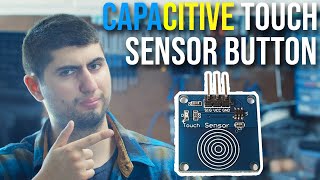 Capacitive Touch Sensor Button Explained arduino esp32 [upl. by Arihsan]