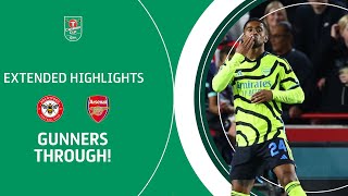 GUNNERS THROUGH  Brentford v Arsenal Carabao Cup extended highlights [upl. by Osanna]