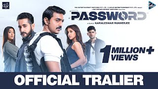 Password Trailer  Dev  Parambrata  Paoli  Rukmini  Adrit  Kamaleswar M  4K UHD [upl. by Arakahs]