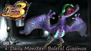 Daily Hunt 7  Baleful Gigginox MH Portable 3rd [upl. by Dannye]