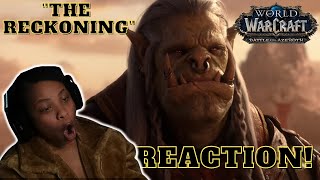 EXCUSE ME quotTHE RECKONINGquot REACTION  World Of Warcraft BFA [upl. by Nnor]