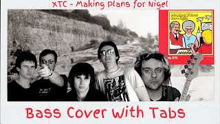 XTC  Making Plans for Nigel Bass Cover with tabs [upl. by Annaig]